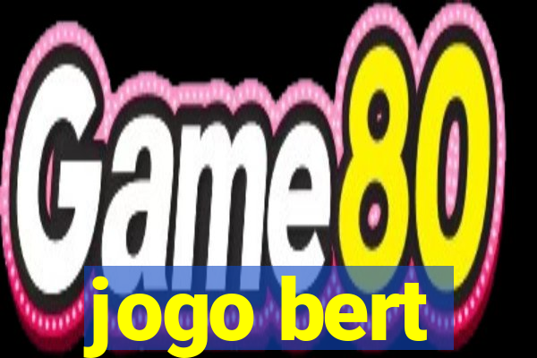 jogo bert